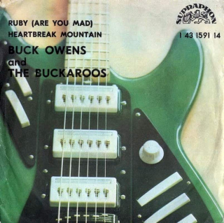 Buck Owens And His Buckaroos - Ruby (Are You Mad) / Heartbreak Mountain  - SP / Vinyl