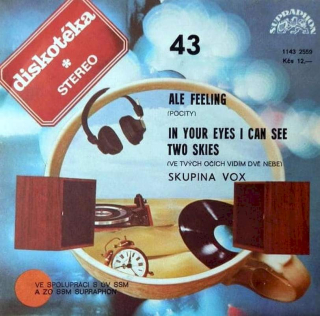 VOX - Ale Feeling  (Pocity) / In Your Eyes I Can See Two Skies (Ve Tvých Očích Vidím Dvě Nebe)  - SP / Vinyl