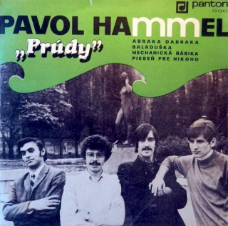 Pavol Hammel, Prúdy - Abraka Dabraka / Baladuška / Mechanická Bábika / Pieseň Pre Nikoho  - SP / Vinyl