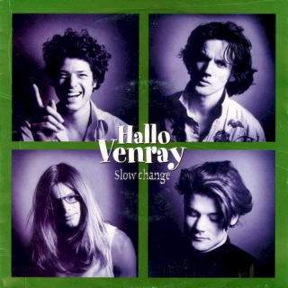 Hallo Venray - Slow Change  - SP / Vinyl