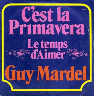 Guy Mardel - C'est La Primavera   - SP / Vinyl