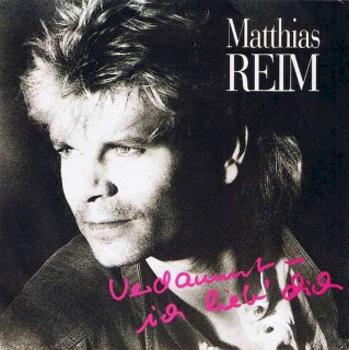 Matthias Reim - Verdammt, Ich Lieb' Dich  - SP / Vinyl