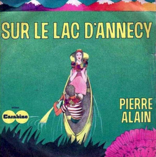 Pierre Alain - Sur Le Lac D'Annecy  - SP / Vinyl
