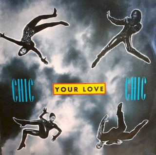 Chic - Your Love  - SP / Vinyl