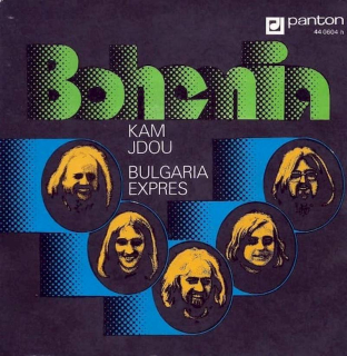 Bohemia - Kam Jdou / Bulgaria Expres  - SP / Vinyl