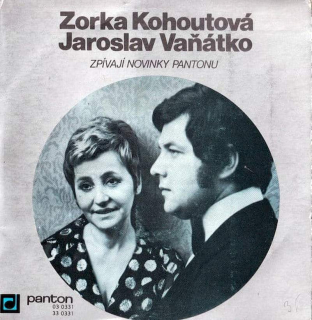 Zorka Kohoutová, Jaroslav Vaňátko - Zpívají Novinky Pantonu  - SP / Vinyl