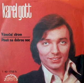 Karel Gott - Vánoční Strom / Píseň Na Dobrou Noc  - SP / Vinyl / Vinyl