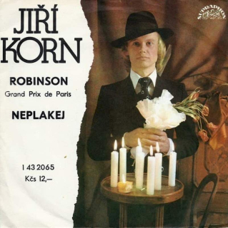 Jiří Korn - Robinson / Neplakej  - SP / Vinyl