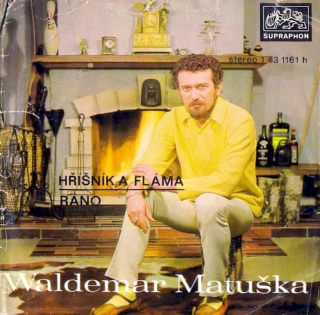 Waldemar Matuška - Hříšník A Fláma / Ráno  - SP / Vinyl