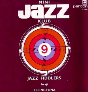 Jazz Fiddlers - Mini Jazz Klub 9 (Jazz Fiddlers Hrají Ellingtona)  - SP / Vinyl
