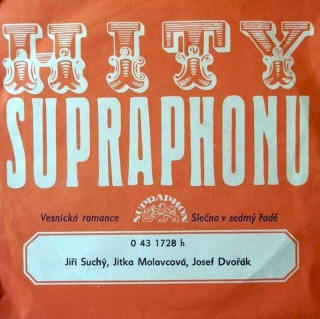 Jiří Suchý, Jitka Molavcová, Josef Dvořák - Vesnická Romance / Slečna V Sedmý Řadě  - SP / Vinyl