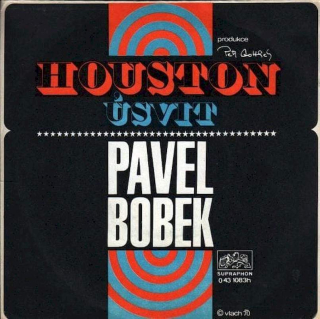 Pavel Bobek - Houston / Úsvit  - SP / Vinyl