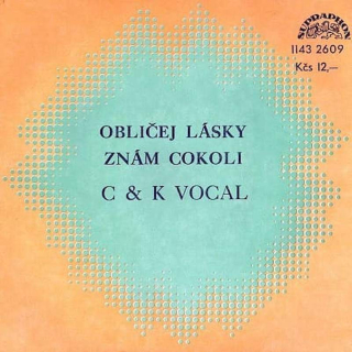 C&K Vocal - Obličej Lásky / Znám Cokoli  - SP / Vinyl