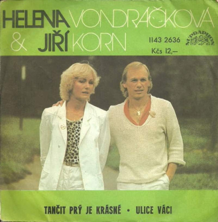 Helena Vondráčková & Jiří Korn - Tančit Prý Je Krásné - Ulice Váci  - SP / Vinyl