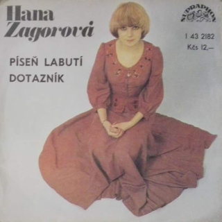 Hana Zagorová - Píseň Labutí / Dotazník  - SP / Vinyl
