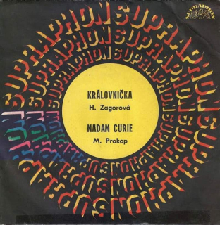 Hana Zagorová / Michal Prokop - Královnička / Madam Curie  - SP / Vinyl