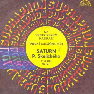 Saturn - Na Venkovském Nádraží / První Miláček Můj  - SP / Vinyl