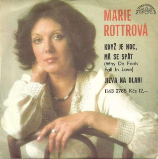 Marie Rottrová - Když Je Noc, Má Se Spát (Why Do Fools Fall In Love) / Jizva Na Dlani  - SP / Vinyl