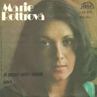Marie Rottrová - Ať Soused Shůry Bouchá / Dopis  - SP / Vinyl