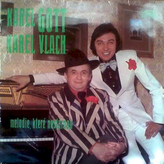 Karel Gott, Karel Vlach - Melodie, Které Nestárnou - LP / Vinyl