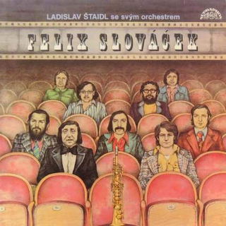Felix Slováček, Orchestra Ladislav Štaidl - Felix Slováček - LP / Vinyl