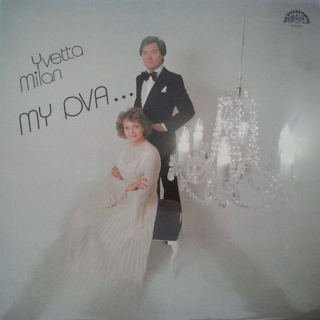 Yvetta Simonová, Milan Chladil - My Dva ... - LP / Vinyl