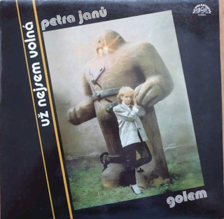 Petra Janů, Golem - Už Nejsem Volná - LP / Vinyl