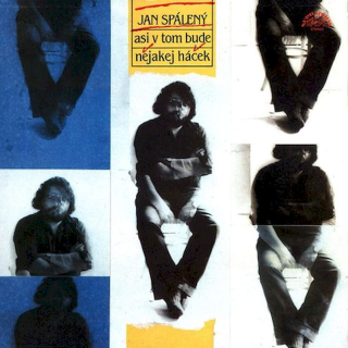 Jan Spálený - Asi V Tom Bude Nějakej Háček - LP / Vinyl - First Press