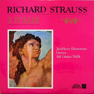 Richard Strauss, Janacek Philharmonic Orchestra Řídí Otakar Trhlík - Z Itálie - LP / Vinyl