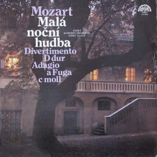 Wolfgang Amadeus Mozart - Czech Chamber Orchestra, Josef Vlach - Malá Noční Hudba / Divertimento D Dur / Adagio A Fuga C Moll - LP / Vinyl