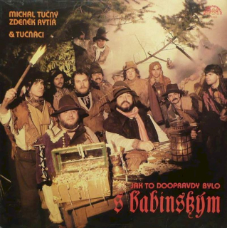 Michal Tučný, Zdeněk Rytíř & Tučňáci - Jak To Doopravdy Bylo S Babinským - LP / Vinyl