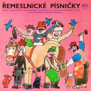Mladá Muzika - Řídí Petr Fink / Josef Bek, Pavel Beneš, Ljuba Hermanová, Blanka Tůmová, Vlasta Koudelová, Waldemar Matuška - Řemeslnické Písničky - LP / Vinyl