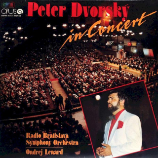 Peter Dvorský, Slovak Radio Symphony Orchestra, Ondrej Lenárd - In Concert - LP / Vinyl