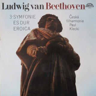 Ludwig van Beethoven - The Czech Philharmonic Orchestra, Paul Kletzki - 3. Symfonie Es Dur Eroica - LP / Vinyl