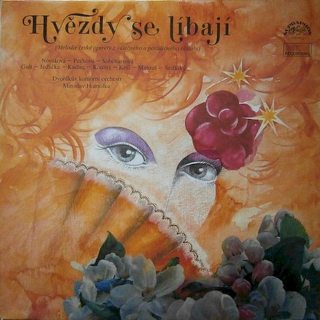 Věra Nováková - Dagmar Pecková - Jitka Soběhartová, Karel Gult - Dalibor Jedlička - Vratislav Kadlec - Jiří Koutný - Oldřich Král - Zdeněk Matouš - Jan Sedliský, Dvořák Chamber Orchestra, Miroslav Homolka - Hvězdy Se Líbají (Melodie České Operety Z Válečn