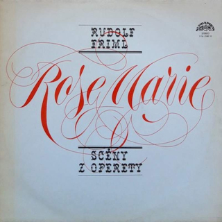 Rudolf Friml - Rose Marie - Scény Z Operety - LP / Vinyl