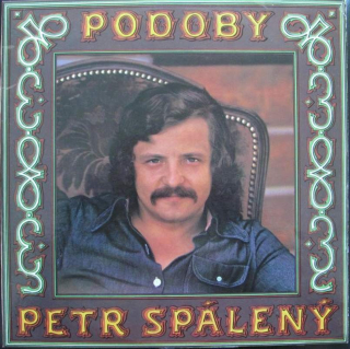 Petr Spálený - Podoby - LP / Vinyl