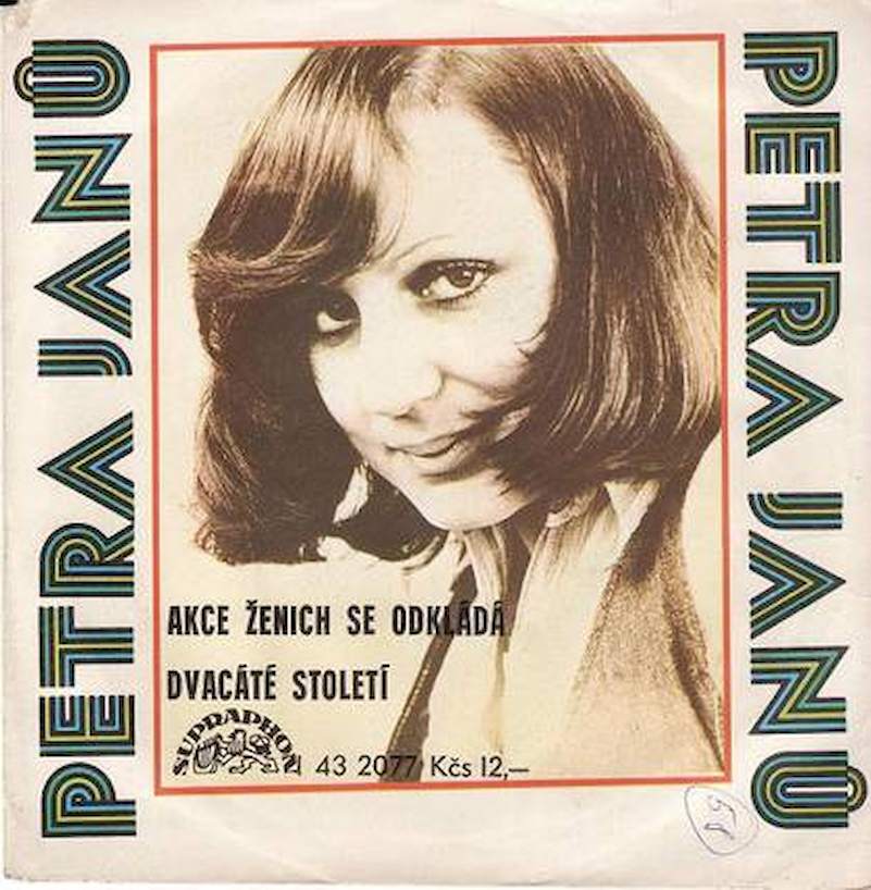 Petra Janů - Akce Ženich Se Odkládá / Dvacáté Století - SP / Vinyl