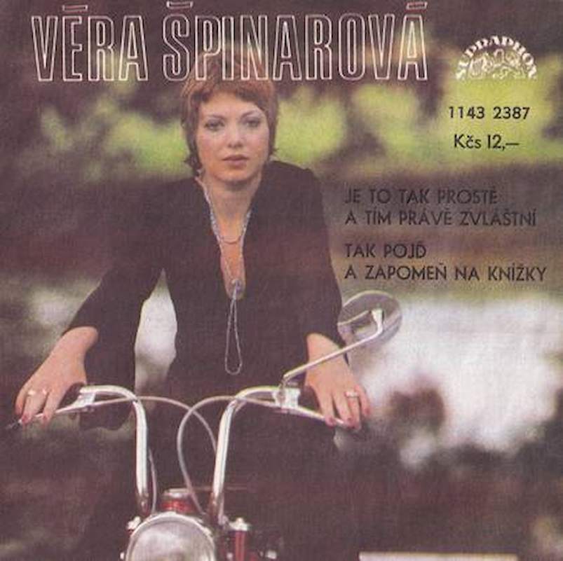 Věra Špinarová - Je To Tak Prosté A Tím Právě Zvláštní / Tak Pojď A Zapomeň Na Knížky - SP / Vinyl