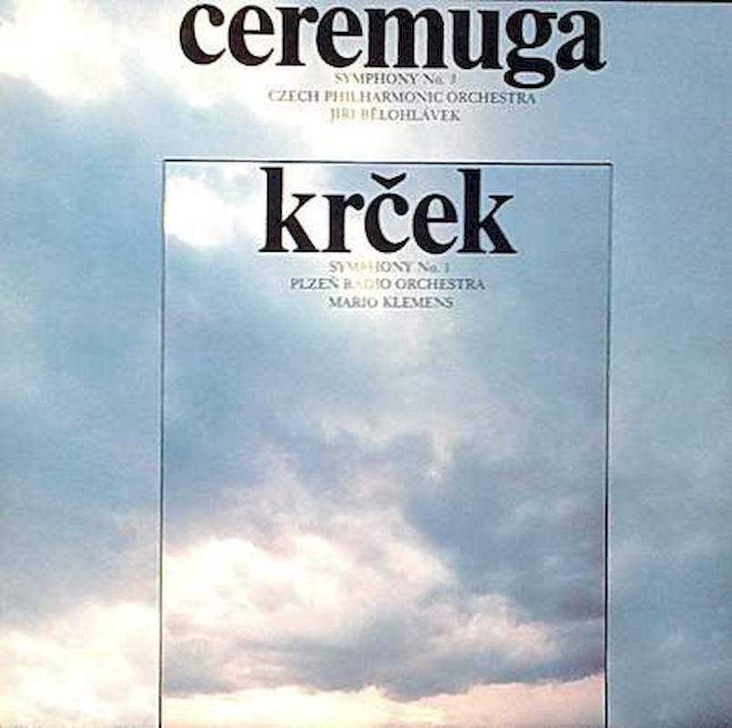 Josef Ceremuga, The Czech Philharmonic Orchestra, Jiří Bělohlávek / Jaroslav Krček, Radio Symphony Orchestra Pilsen, Mario Klemens - Symphony No. 3 / Symphony No. 1 - LP / Vinyl