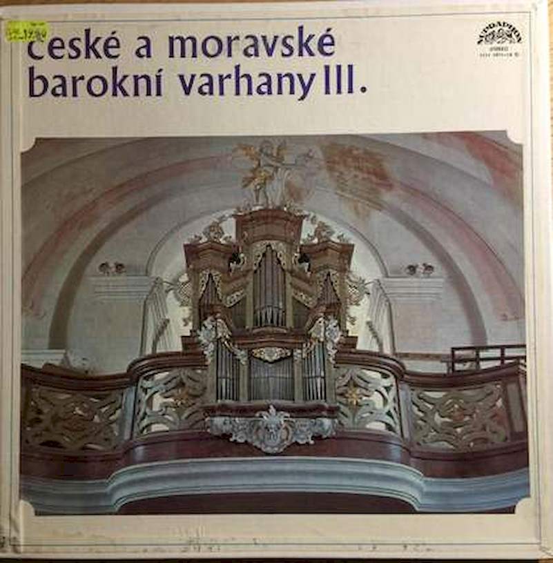 Jiří Reinberger - České a Moravské Barokní Varhany III. - LP / Vinyl