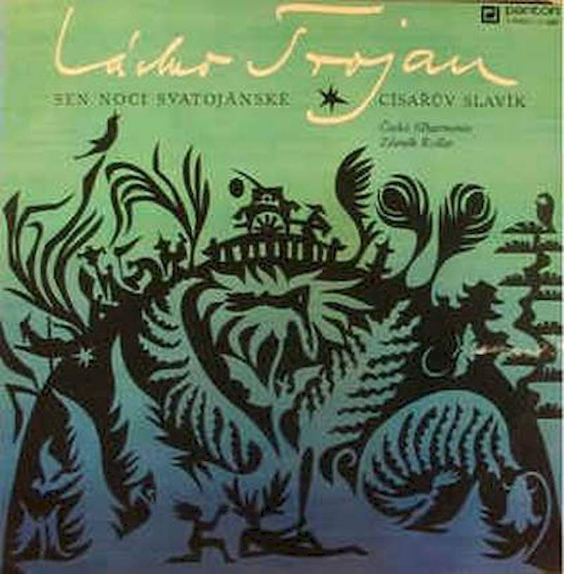 Václav Trojan, The Czech Philharmonic Orchestra, Zdeněk Košler - Sen noci svatojánské / Císařův slavík - LP / Vinyl