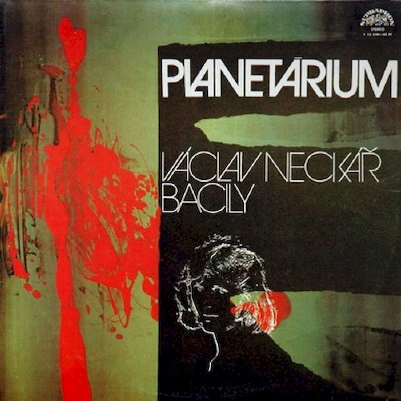 Václav Neckář & Bacily - Planetárium - LP / Vinyl - First Press