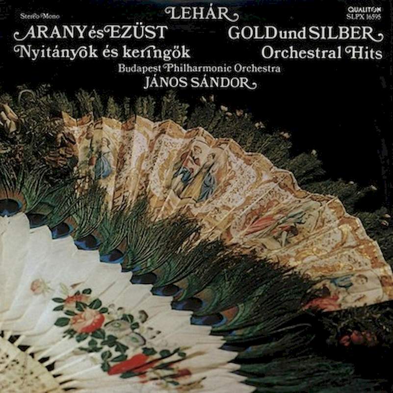 Franz Lehár - The Budapest Philharmonic Orchestra, Janos Sandor - Gold Und Silber Orchestral Hits - LP / Vinyl