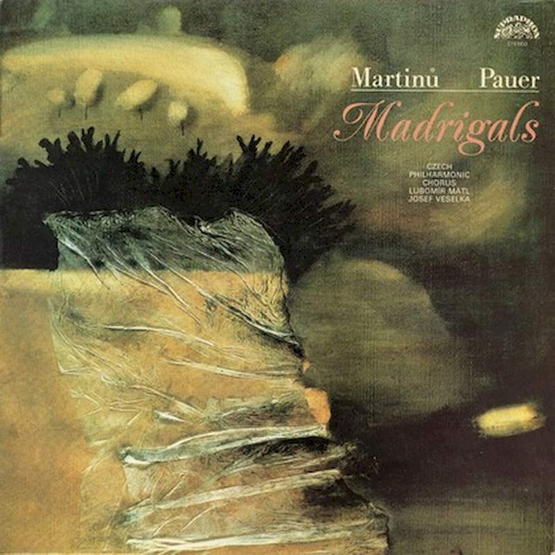 Bohuslav Martinů, Jiří Pauer - Madrigals - LP / Vinyl