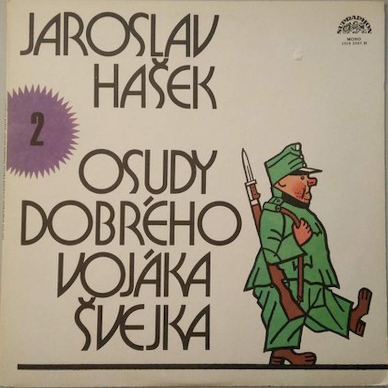 Jaroslav Hašek - Osudy Dobrého Vojáka Švejka 2 - LP / Vinyl