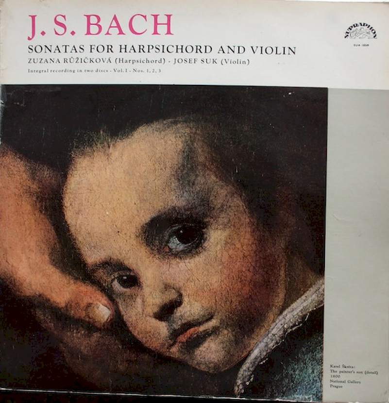 Johann Sebastian Bach / Josef Suk, Zuzana Růžičková - Sonatas For Harpsichord And Violin - LP / Vinyl
