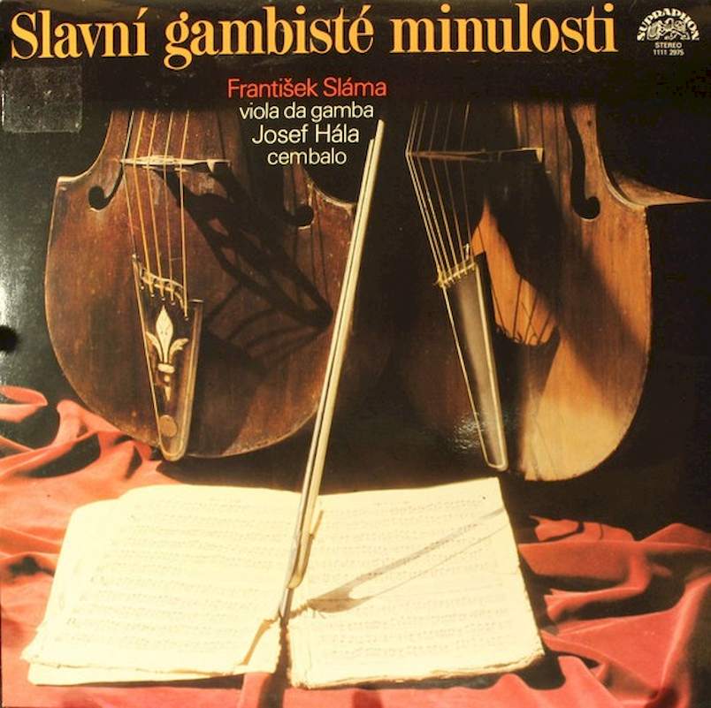 František Sláma, Josef Hála - Slavní Gambisté Minulosti - LP / Vinyl