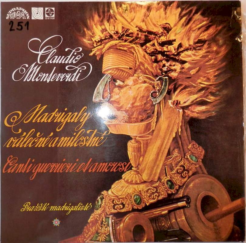 Claudio Monteverdi, Prague Madrigal Singers - Madrigaly Válečné A Milostné (Canti Guerrieri Et Amorosi) - LP / Vinyl