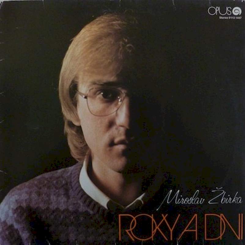 Miroslav Žbirka - Roky A Dni - LP / Vinyl